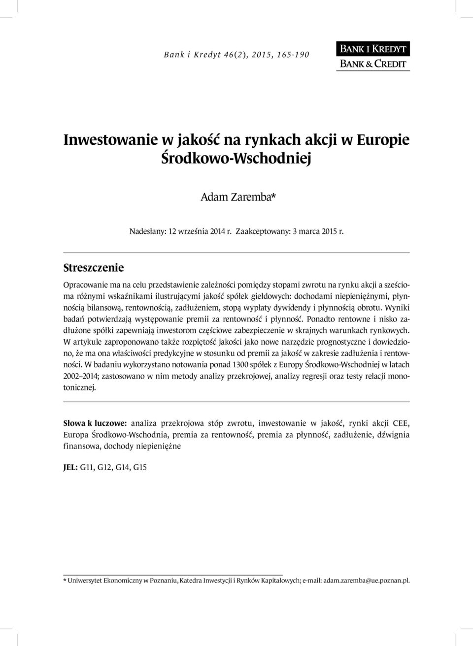 renownoścą zadłużenem sopą wypłay dywdendy płynnoścą orou. Wynk adań powerdzają wysępowane prem za renowność płynność.