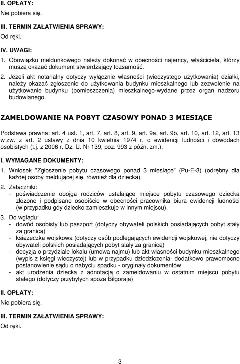 MIESIĄCE Podstawa prawna: art. 4 ust. 1, art. 7, art. 8, art. 9, art. 9a, art. 9b, art. 10, art. 12, art. 13 w zw. z art. 2 ustawy z dnia 10 kwietnia 1974 r.