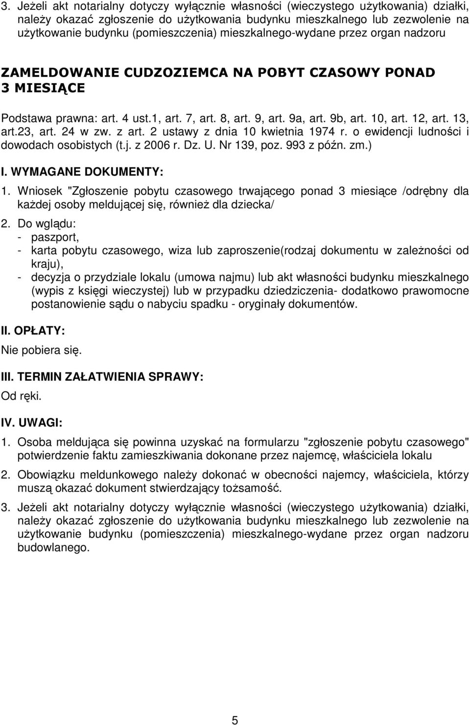 o ewidencji ludności i dowodach osobistych (t.j. z 2006 r. Dz. U. Nr 139, poz. 993 z późn. zm.) 1.