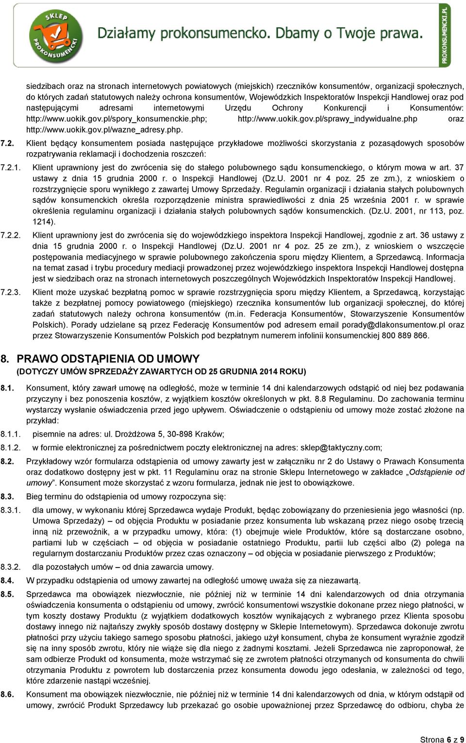 php oraz http://www.uokik.gov.pl/wazne_adresy.php. 7.2.