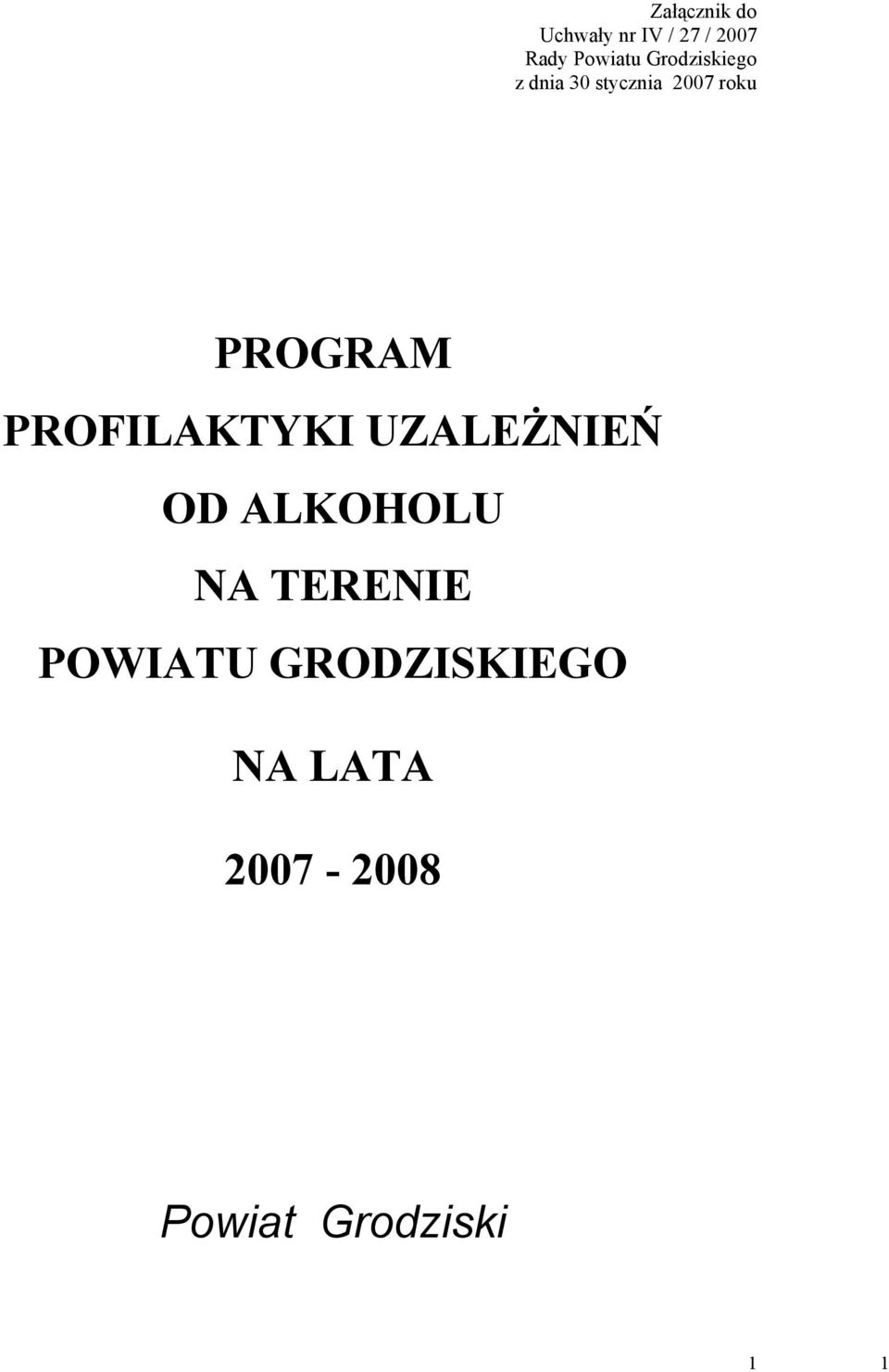 PROFILAKTYKI UZALEŻNIEŃ OD ALKOHOLU NA TERENIE