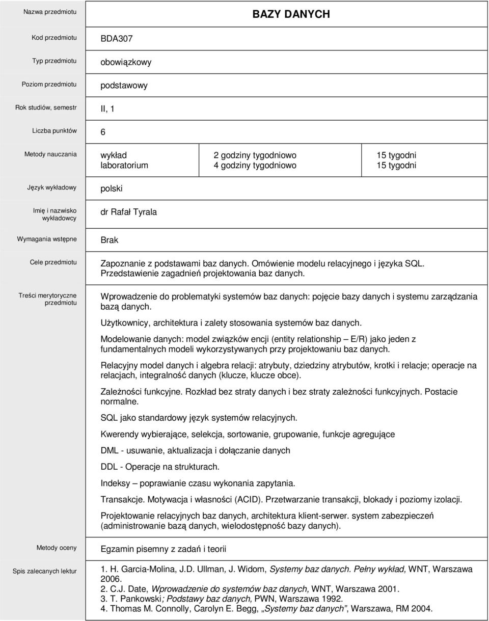 UŜytkownicy, architektura i zalety stosowania systemów baz danych.