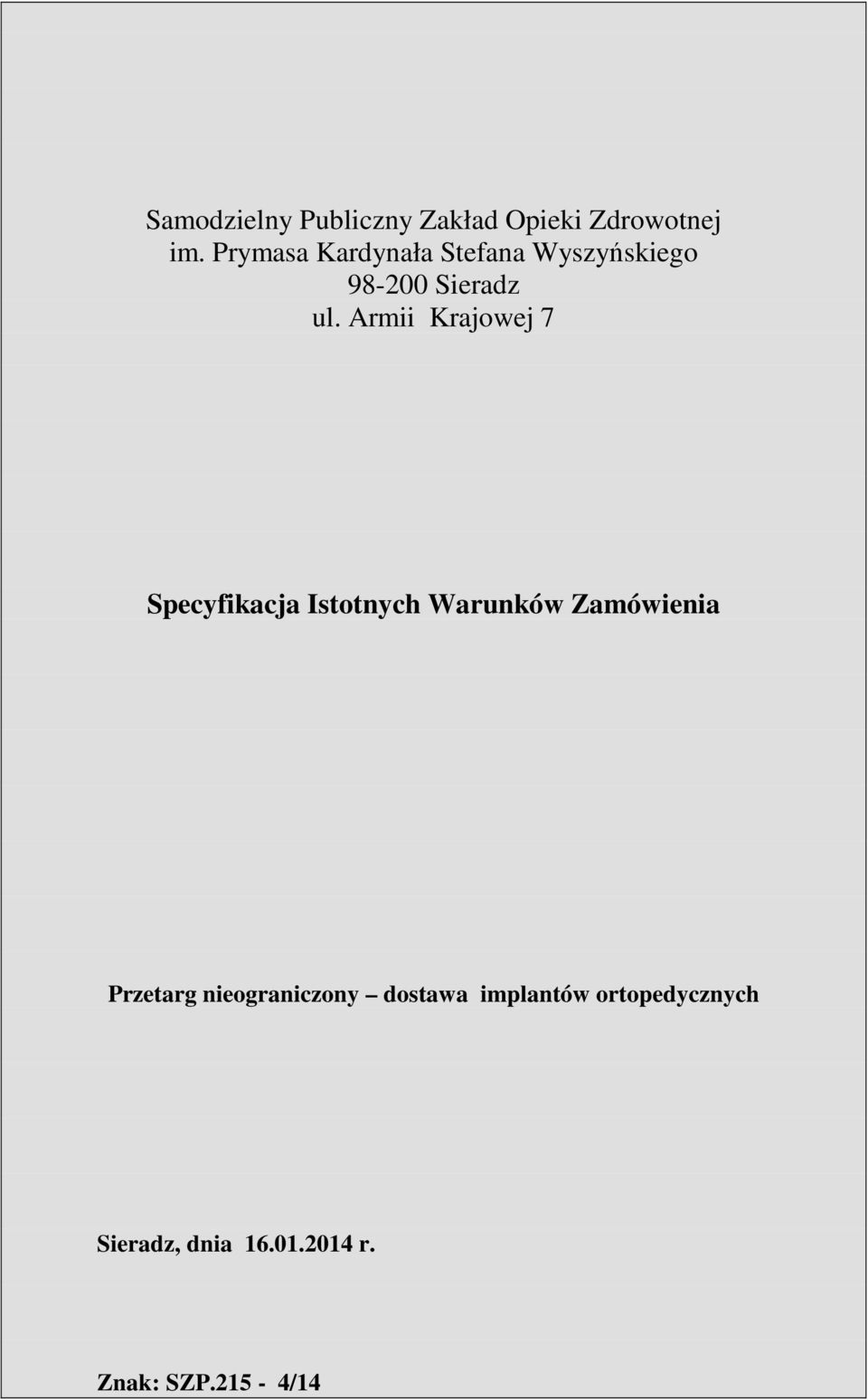 Armii Krajowej 7 Specyfikacja Istotnych Warunków Zamówienia