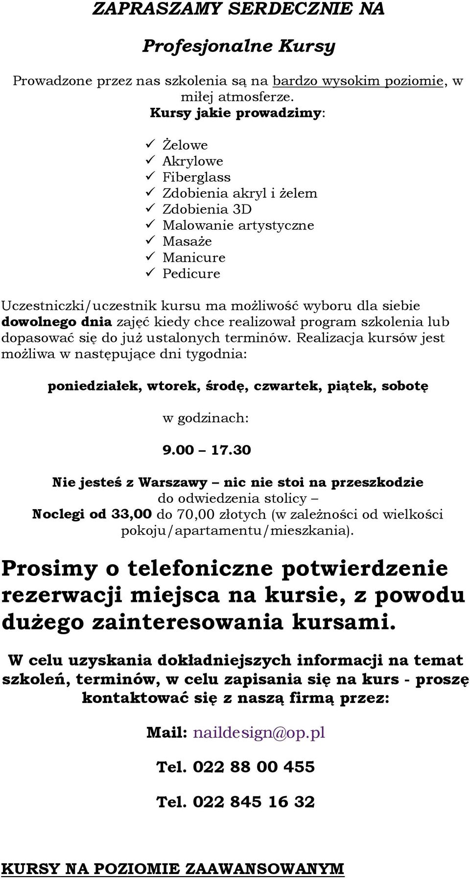 zajęć kiedy chce realizwał prgram szklenia lub dpaswać się d już ustalnych terminów.