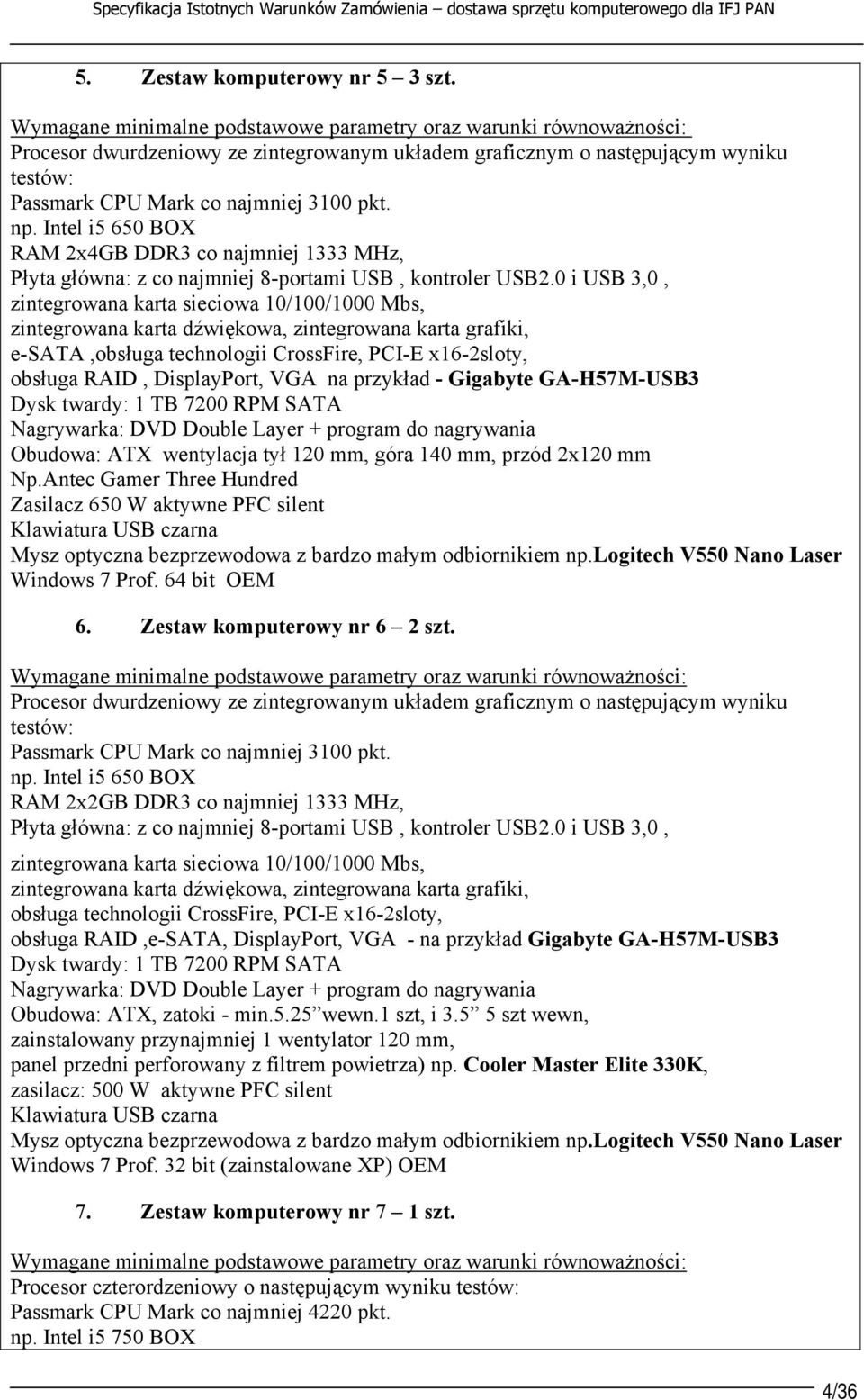 0 i USB 3,0, zintegrowana karta sieciowa 10/100/1000 Mbs, zintegrowana karta dźwiękowa, zintegrowana karta grafiki, e-sata,obsługa technologii CrossFire, PCI-E x16-2sloty, obsługa RAID, DisplayPort,