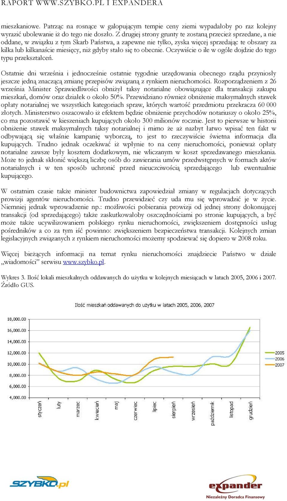 gdyby stało się to obecnie. Oczywiście o ile w ogóle dojdzie do tego typu przekształceń.