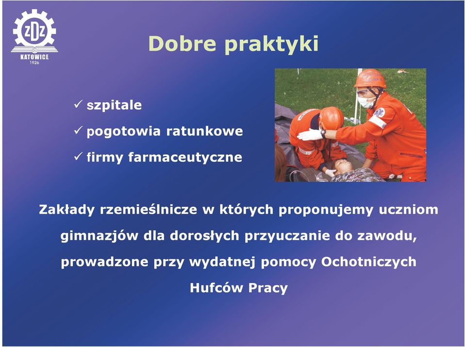 proponujemy uczniom gimnazjów dla dorosłych przyuczanie