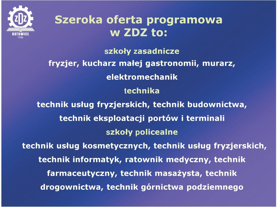 terminali szkoły policealne technik usług kosmetycznych, technik usług fryzjerskich, technik informatyk,