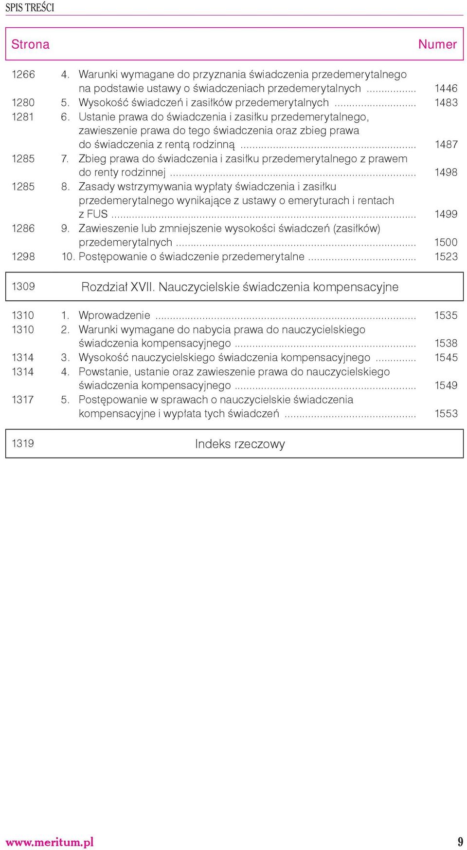 Ustanie prawa do świadczenia i zasiłku przedemerytalnego, zawieszenie prawa do tego świadczenia oraz zbieg prawa do świadczenia z rentą rodzinną... 1487 1285 7.