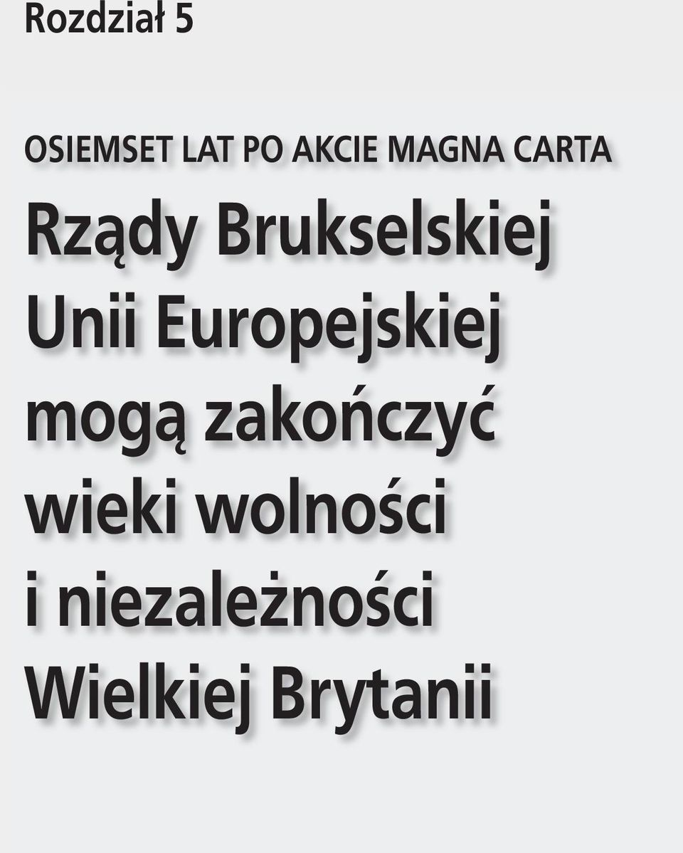 Europejskiej mogą zakończyć wieki