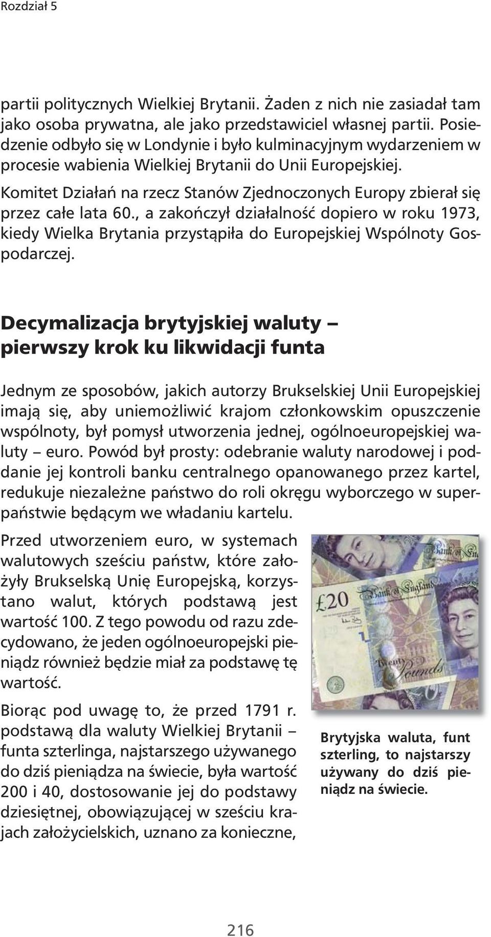 Komitet Działań na rzecz Stanów Zjednoczonych Europy zbierał się przez całe lata 60.