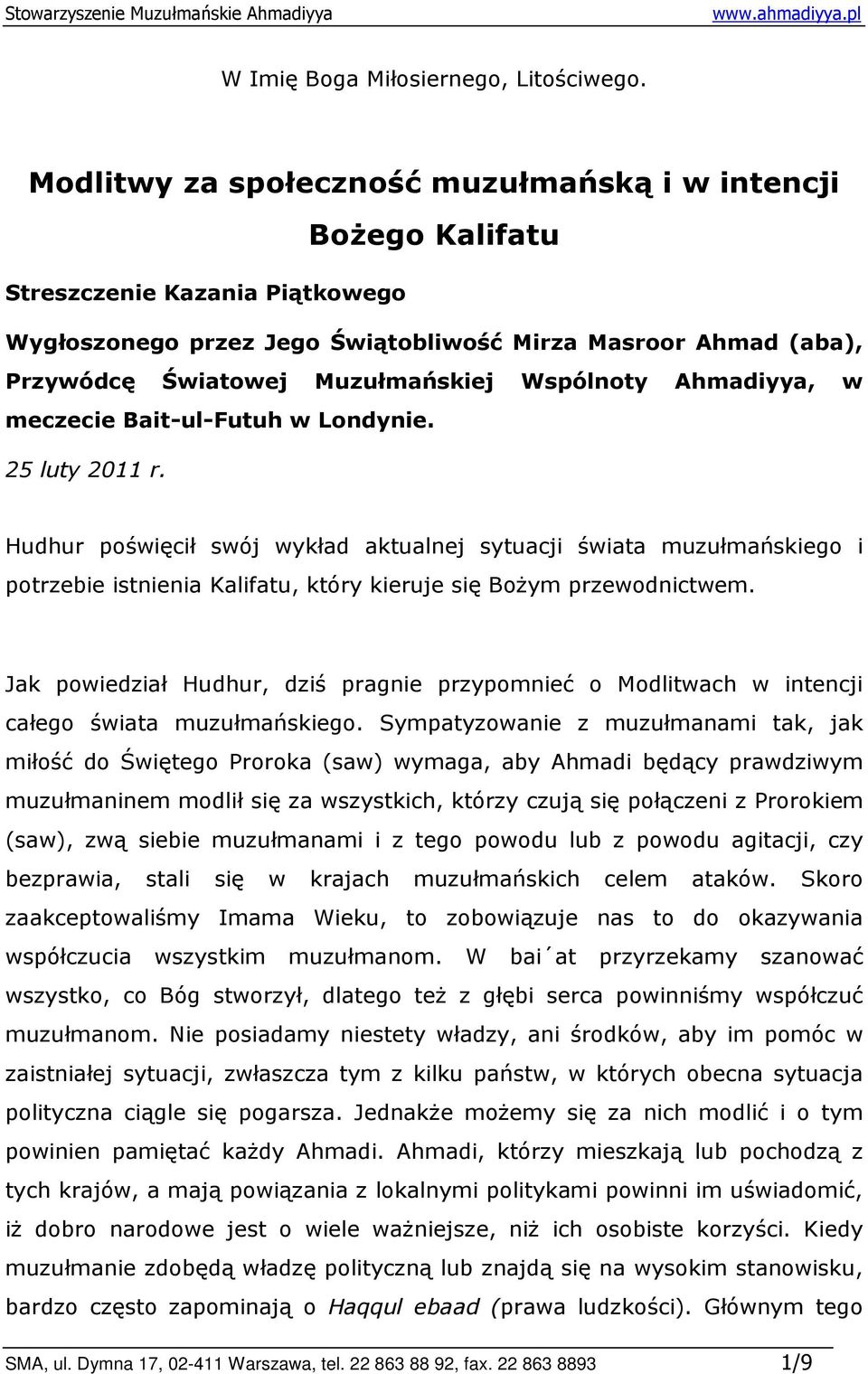 Wspólnoty Ahmadiyya, w meczecie Bait-ul-Futuh w Londynie. 25 luty 2011 r.