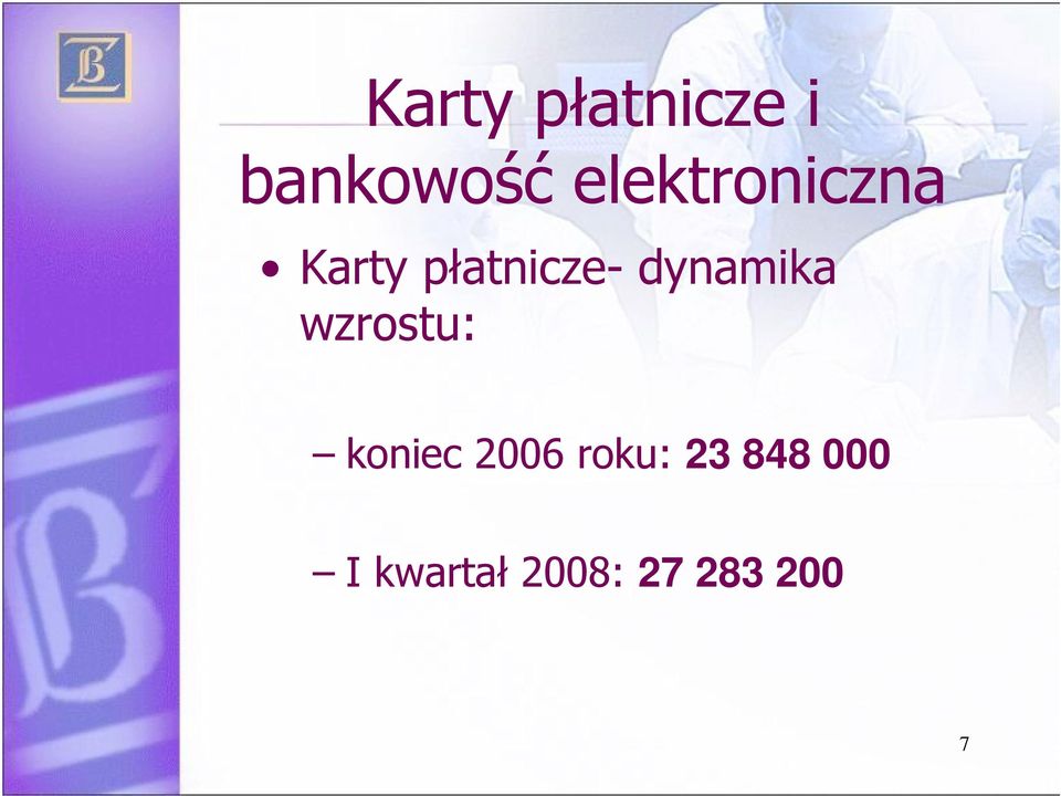 dynamika wzrostu: koniec 2006