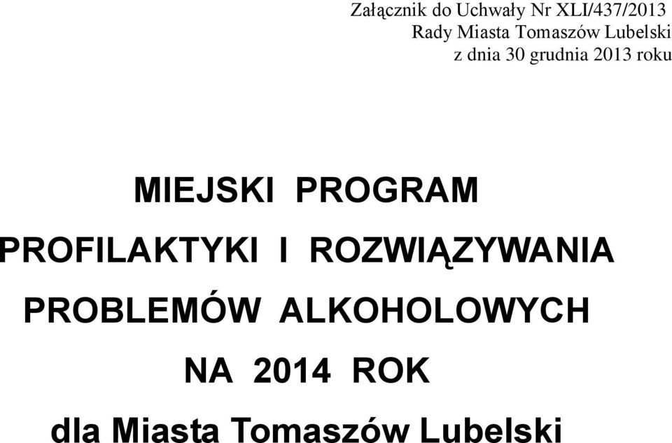 MIEJSKI PROGRAM PROFILAKTYKI I ROZWIĄZYWANIA