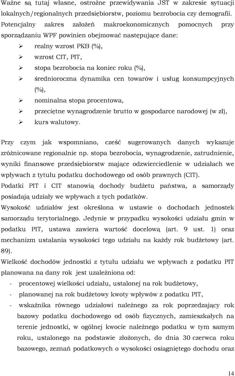 średnioroczna dynamika cen towarów i usług konsumpcyjnych (%), nominalna stopa procentowa, przeciętne wynagrodzenie brutto w gospodarce narodowej (w zł), kurs walutowy.