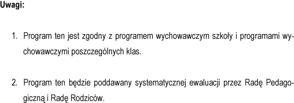 szkoły i programami wychowawczymi poszczególnych