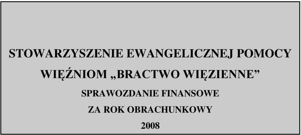 WIĘŹNIOM BRACTWO WIĘZIENNE