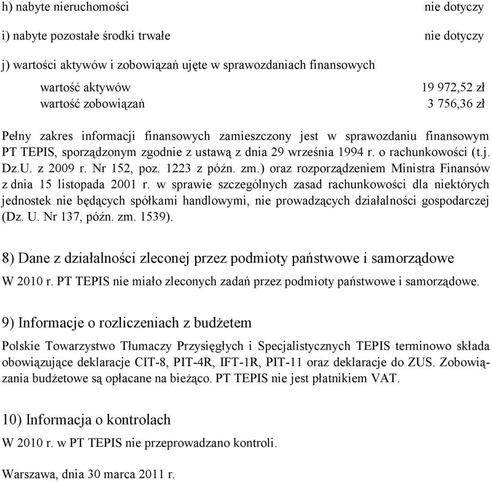 Nr 152, poz. 1223 z późn. zm.) oraz rozporządzeniem Ministra Finansów z dnia 15 listopada 2001 r.