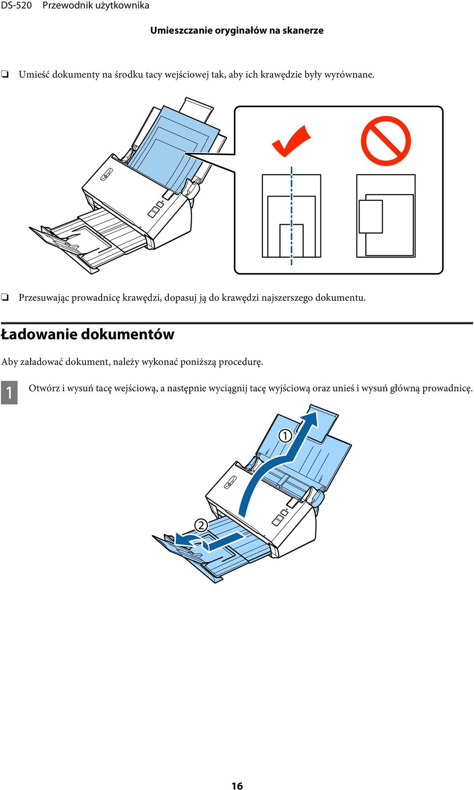 Przesuwając prowadnicę krawędzi, dopasuj ją do krawędzi najszerszego dokumentu.