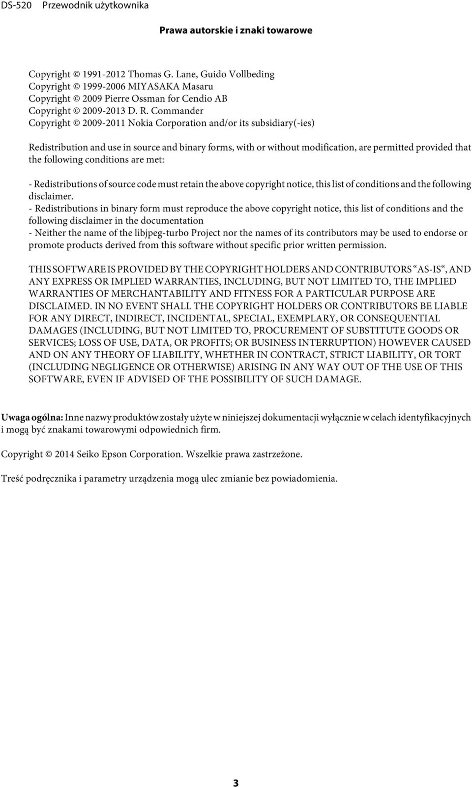 conditions are met: - Redistributions of source code must retain the above copyright notice, this list of conditions and the following disclaimer.