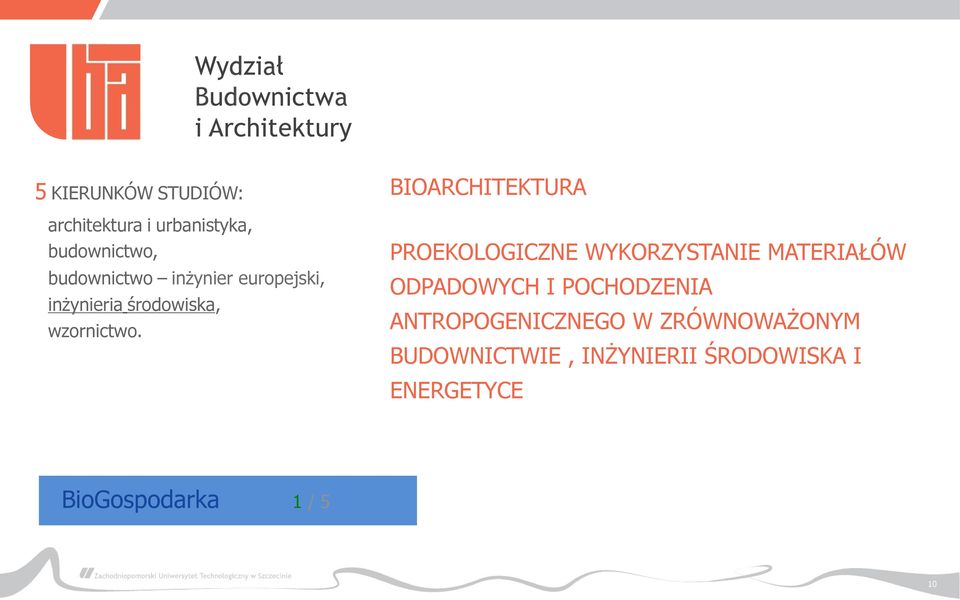 BIOARCHITEKTURA PROEKOLOGICZNE WYKORZYSTANIE MATERIAŁÓW ODPADOWYCH I