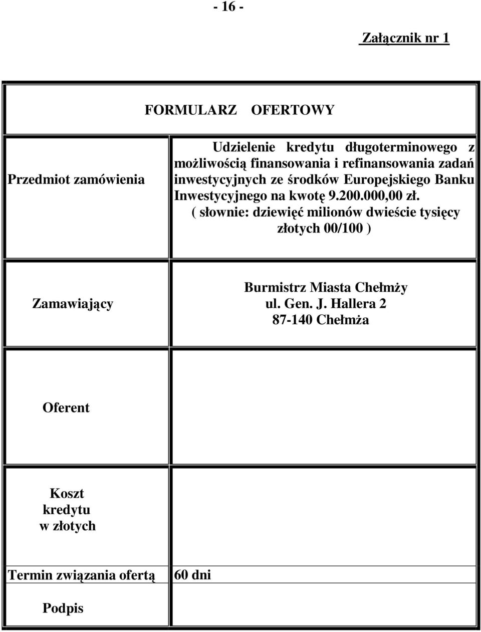 na kwotę 9.200.000,00 zł.