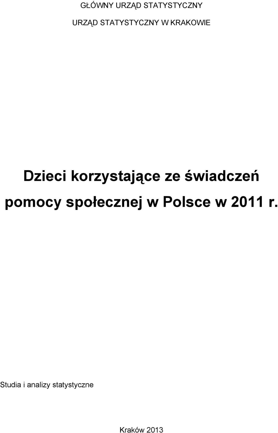 korzystające ze świadczeń pomocy