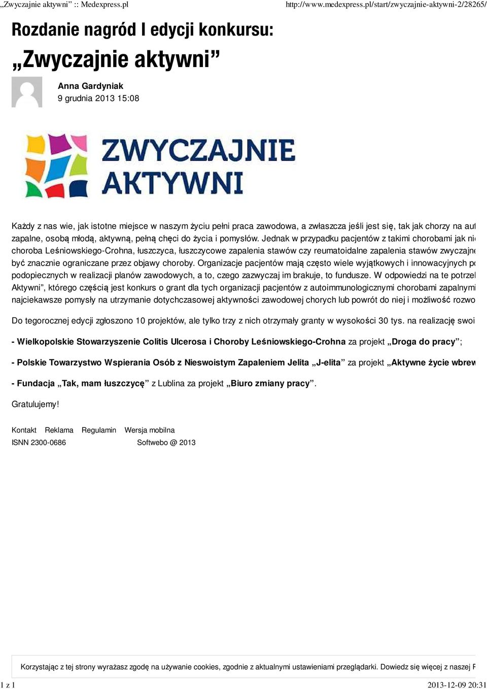 życiu pełni praca zawodowa, a zwłaszcza jeśli jest się, tak jak chorzy na autoim zapalne, osobą młodą, aktywną, pełną chęci do życia i pomysłów.