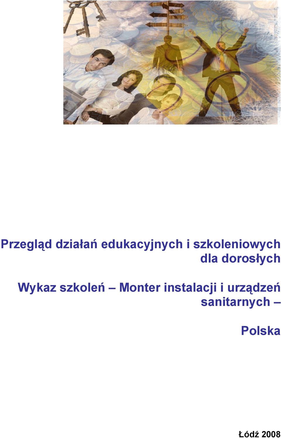 Wykaz szkoleń Monter instalacji