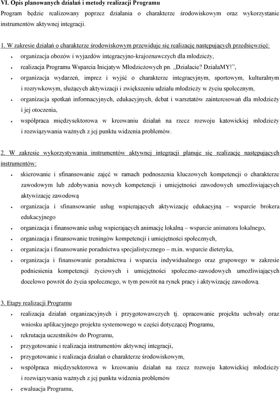 Wsparcia nicjatyw Młodzieżowych pn. Działacie? DziałaMY!