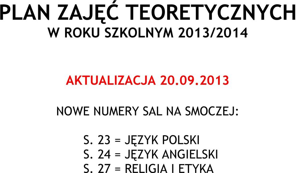 2013 NOWE NUMERY SAL NA SMOCZEJ: S.