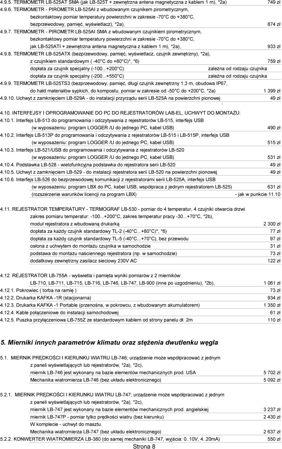 C do +380 C, bezprzewodowy, pamięć, wyświetlacz), *2a), 874