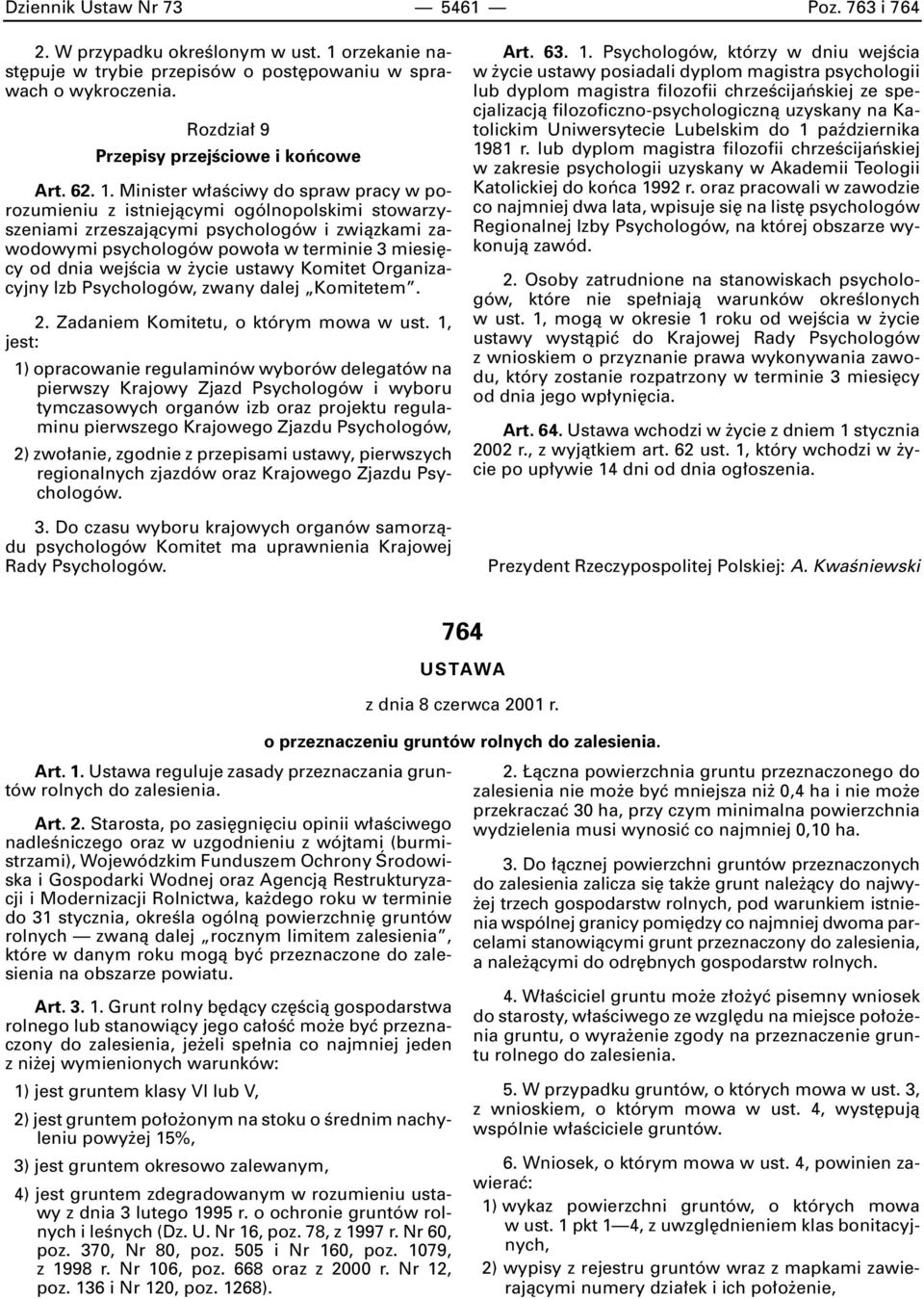 Minister w aêciwy do spraw pracy w porozumieniu z istniejàcymi ogólnopolskimi stowarzyszeniami zrzeszajàcymi psychologów i zwiàzkami zawodowymi psychologów powo a w terminie 3 miesi cy od dnia