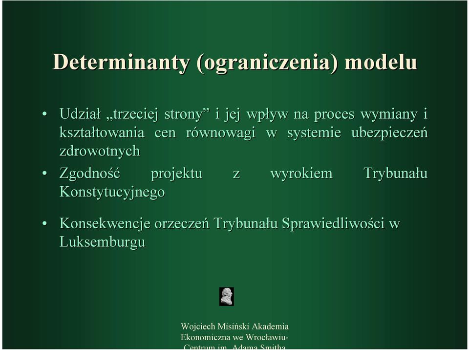 ubezpieczeń zdrowotnych Zgodność projektu z wyrokiem Trybunału