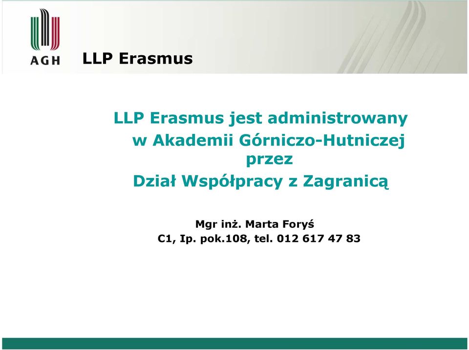 Dział Współpracy z Zagranicą Mgr inż.