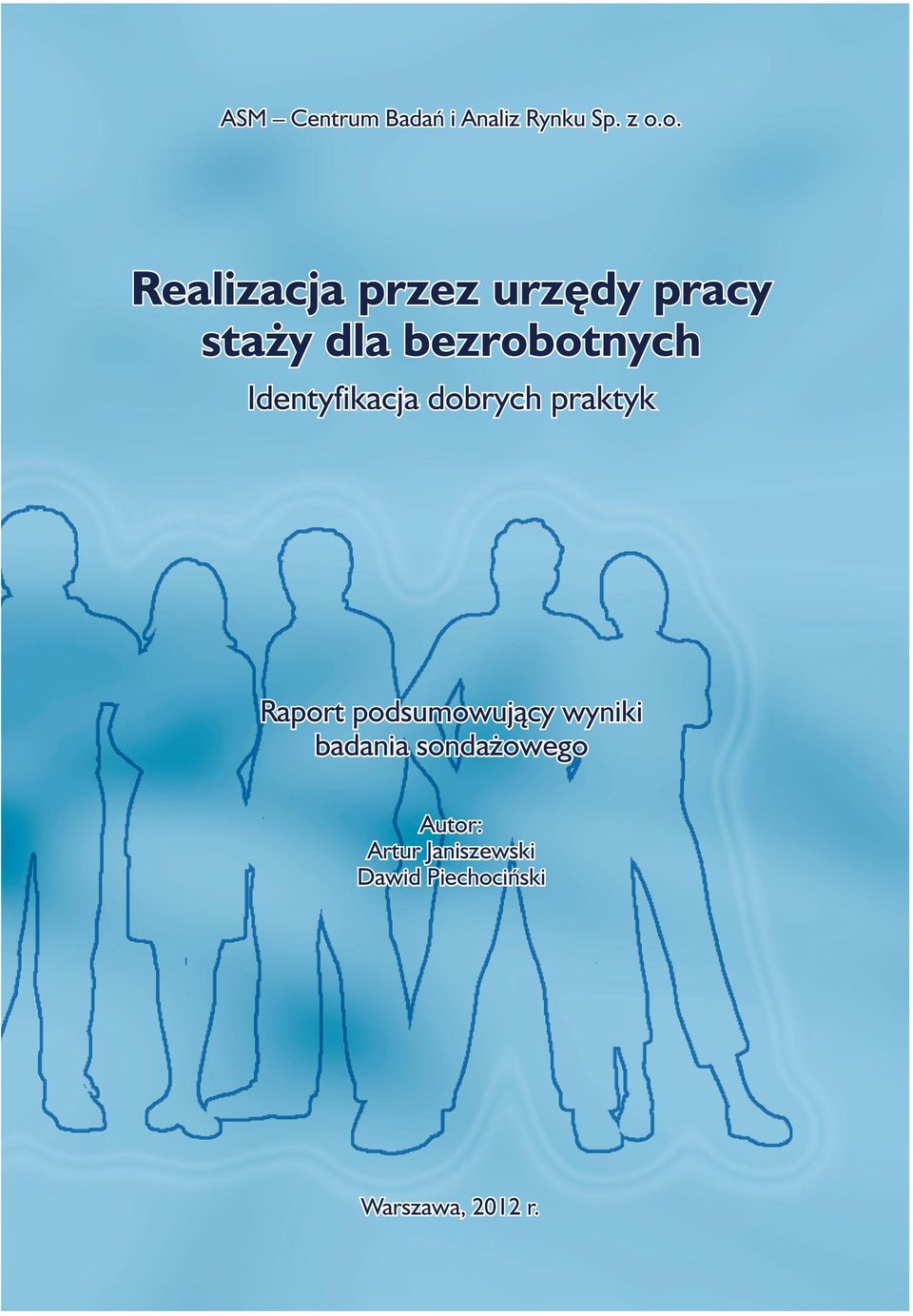 Realizacja przez urzędy pracy staży dla bezrobotnych Identyfikacja dobrych