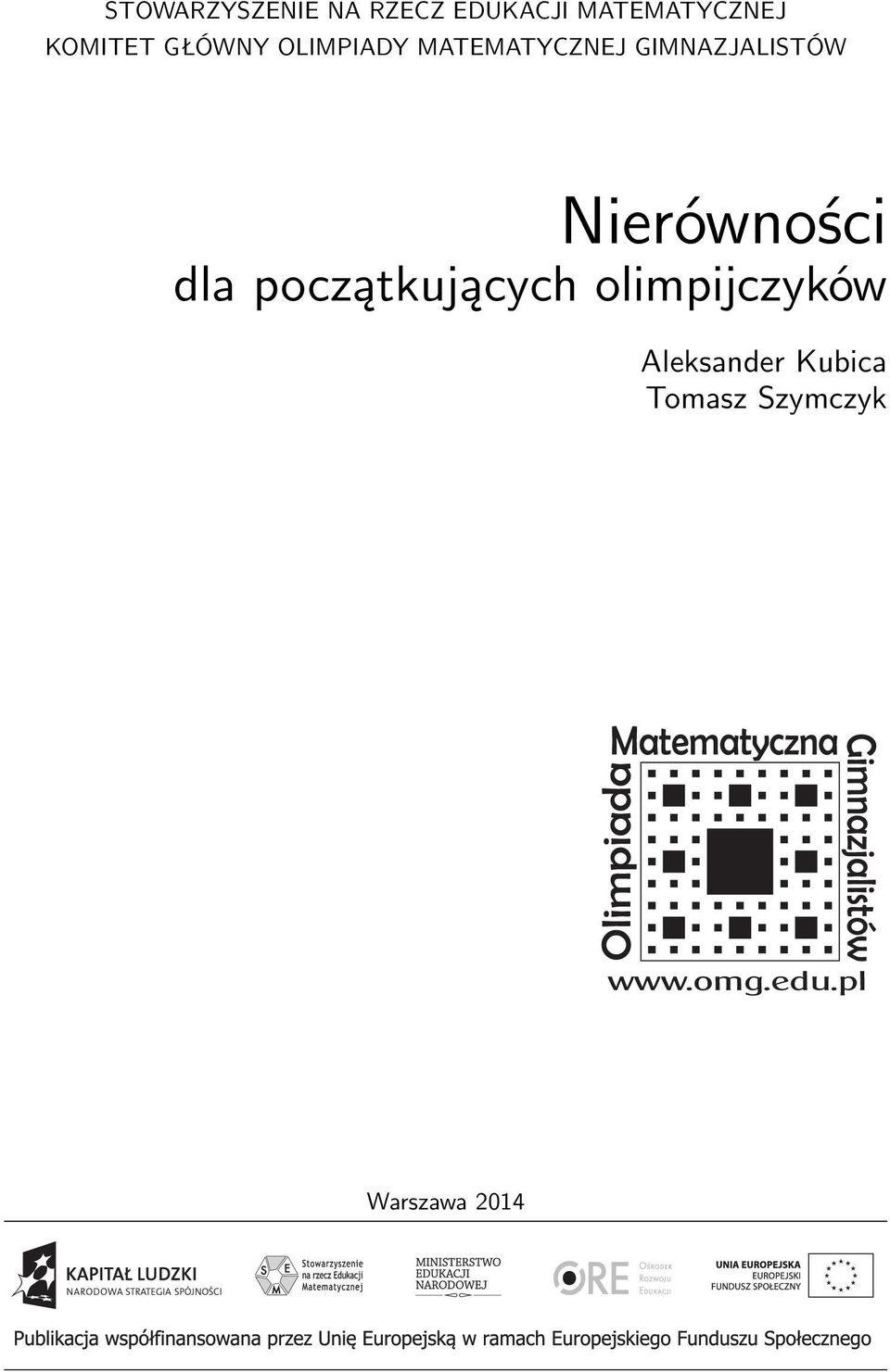 GIMNAZJALISTÓW Nierówności dla początkujących