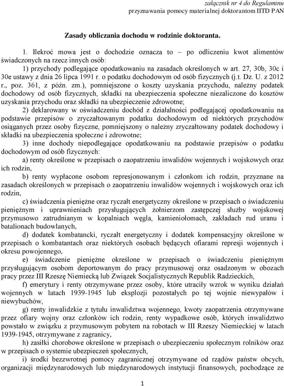 27, 30b, 30c i 30e ustawy z dnia 26 lipca 1991 r. o podatku dochodowym od osób fizycznych (j.t. Dz. U. z 2012 r., poz. 361, z późn. zm.