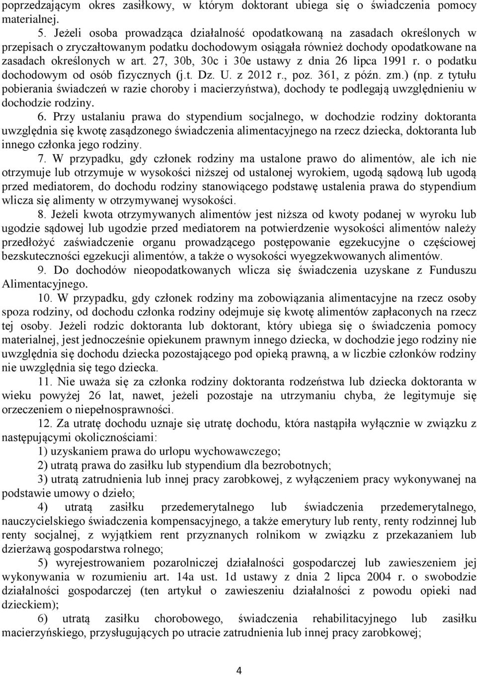 27, 30b, 30c i 30e ustawy z dnia 26 lipca 1991 r. o podatku dochodowym od osób fizycznych (j.t. Dz. U. z 2012 r., poz. 361, z późn. zm.) (np.