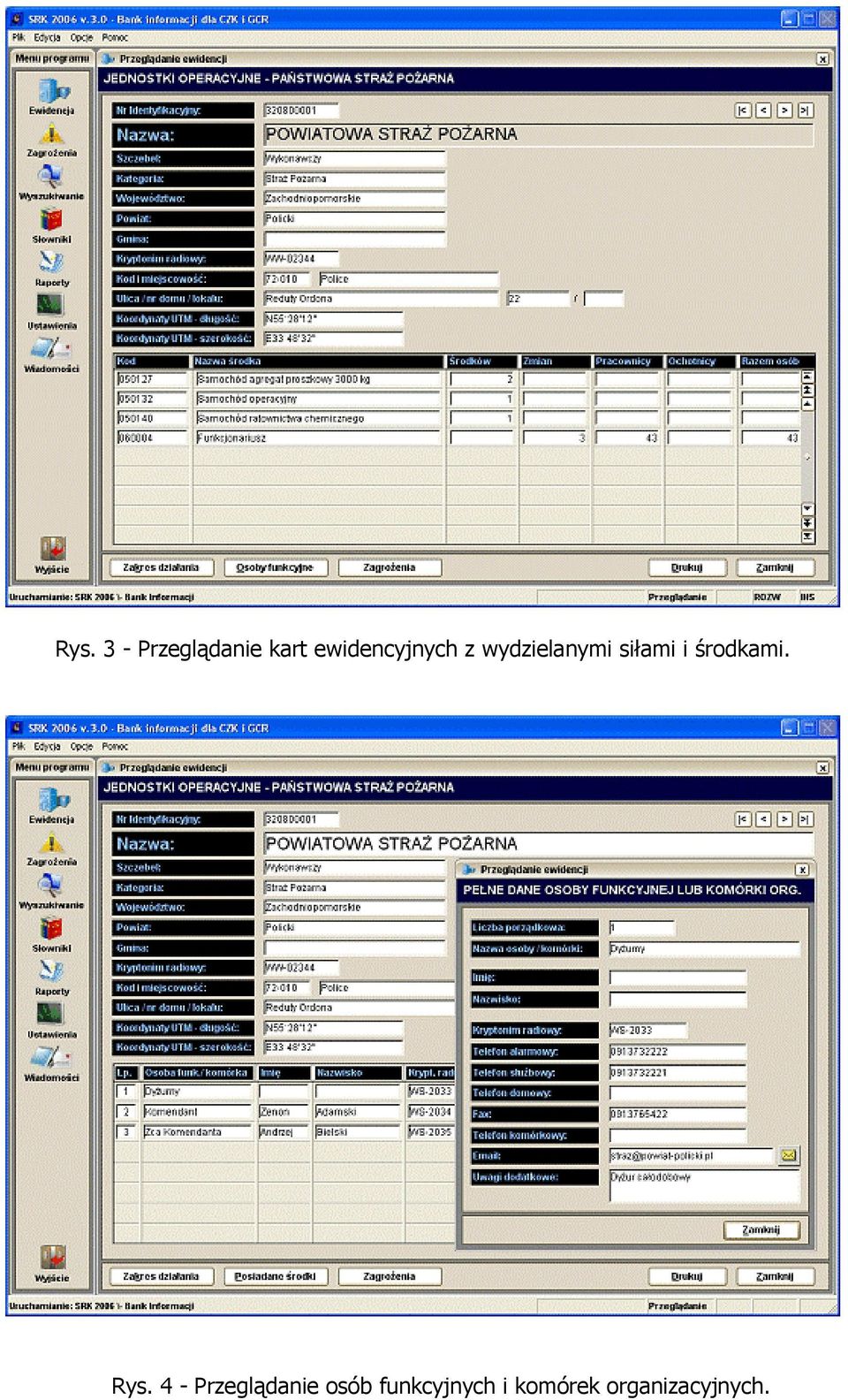 siłami i środkami. Rys.