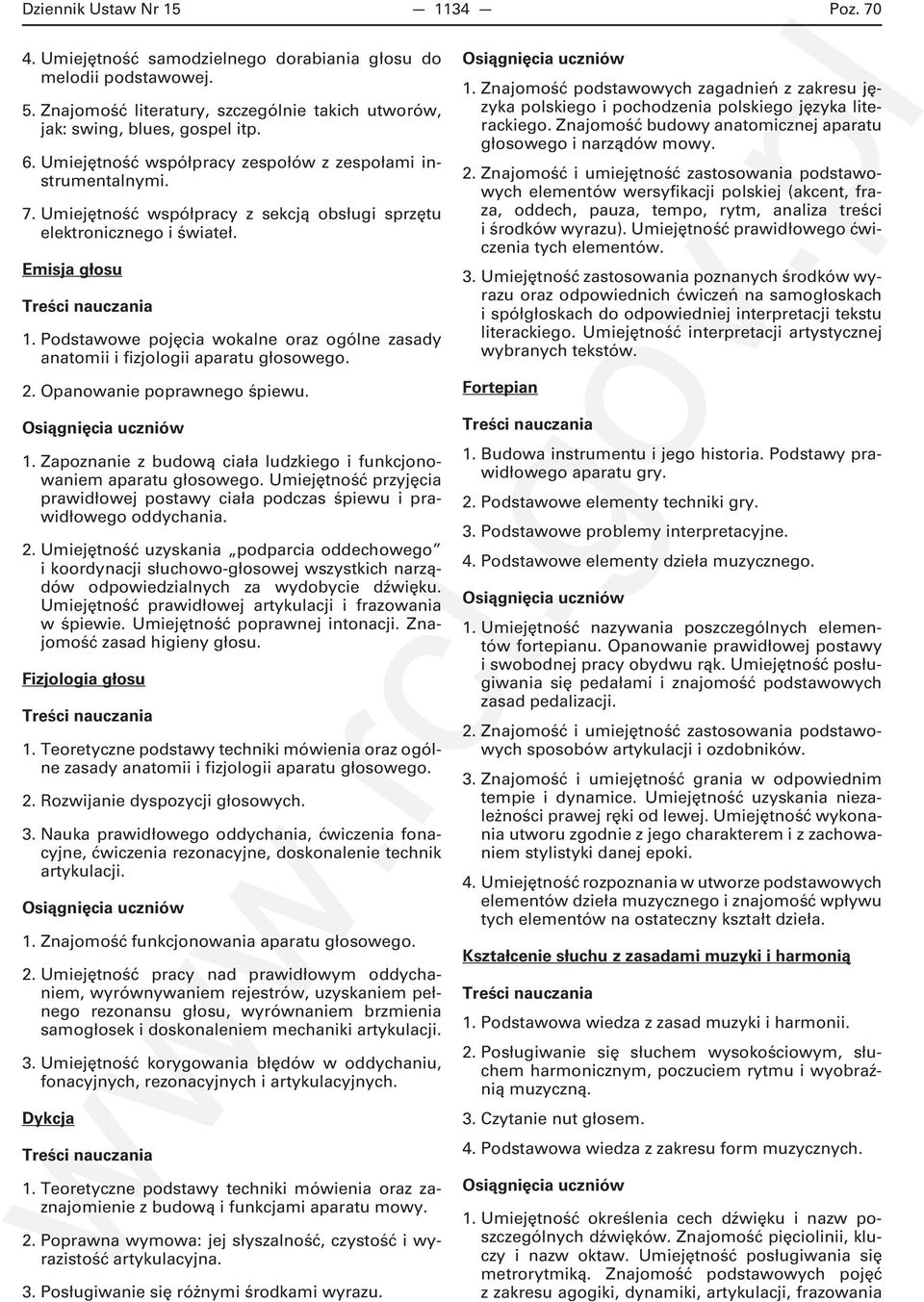 Podstawowe pojęcia wokalne oraz ogólne zasady anatomii i fizjologii aparatu głosowego. 2. Opanowanie poprawnego śpiewu. 1. Zapoznanie z budową ciała ludzkiego i funkcjonowaniem aparatu głosowego.