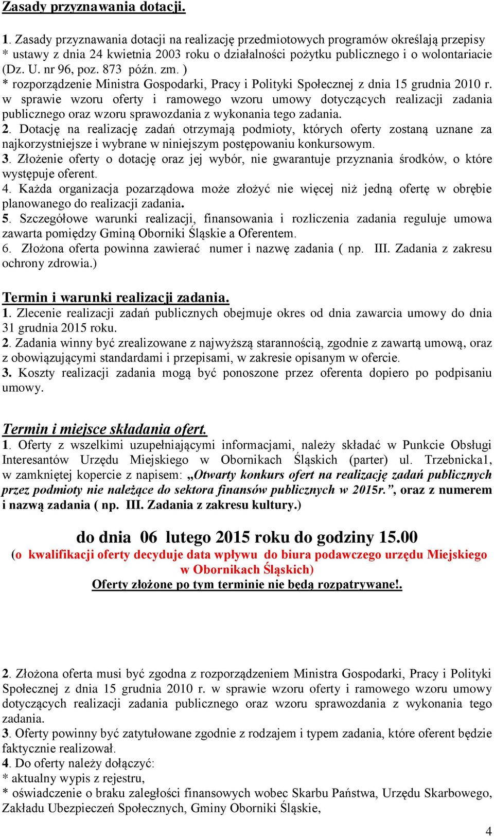 873 późn. zm. ) * rozporządzenie Ministra Gospodarki, Pracy i Polityki Społecznej z dnia 15 grudnia 2010 r.