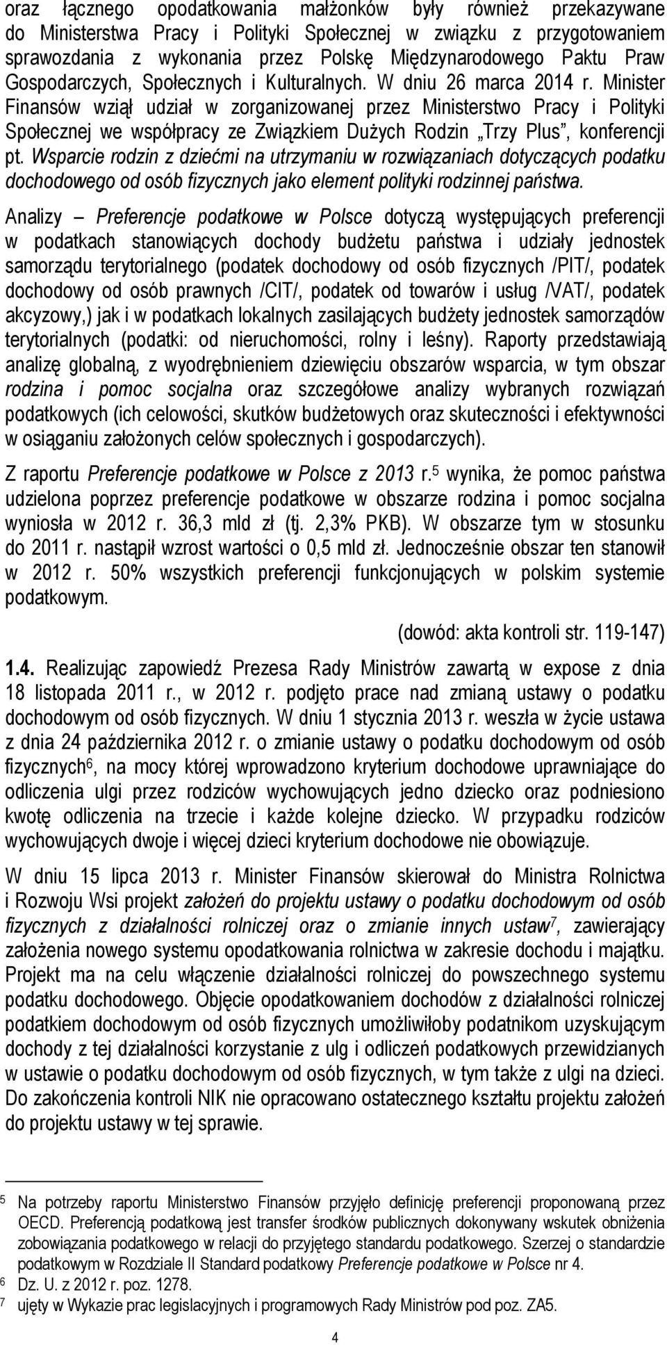 Minister Finansów wziął udział w zorganizowanej przez Ministerstwo Pracy i Polityki Społecznej we współpracy ze Związkiem Dużych Rodzin Trzy Plus, konferencji pt.