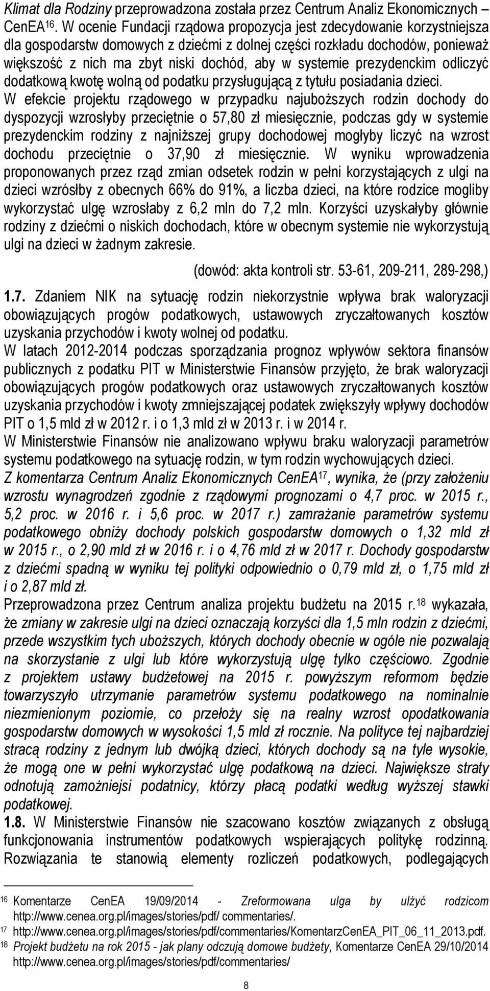 systemie prezydenckim odliczyć dodatkową kwotę wolną od podatku przysługującą z tytułu posiadania dzieci.