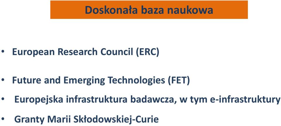 Technologies (FET) Europejska infrastruktura