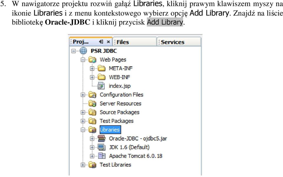 menu kontekstowego wybierz opcję Add Library.