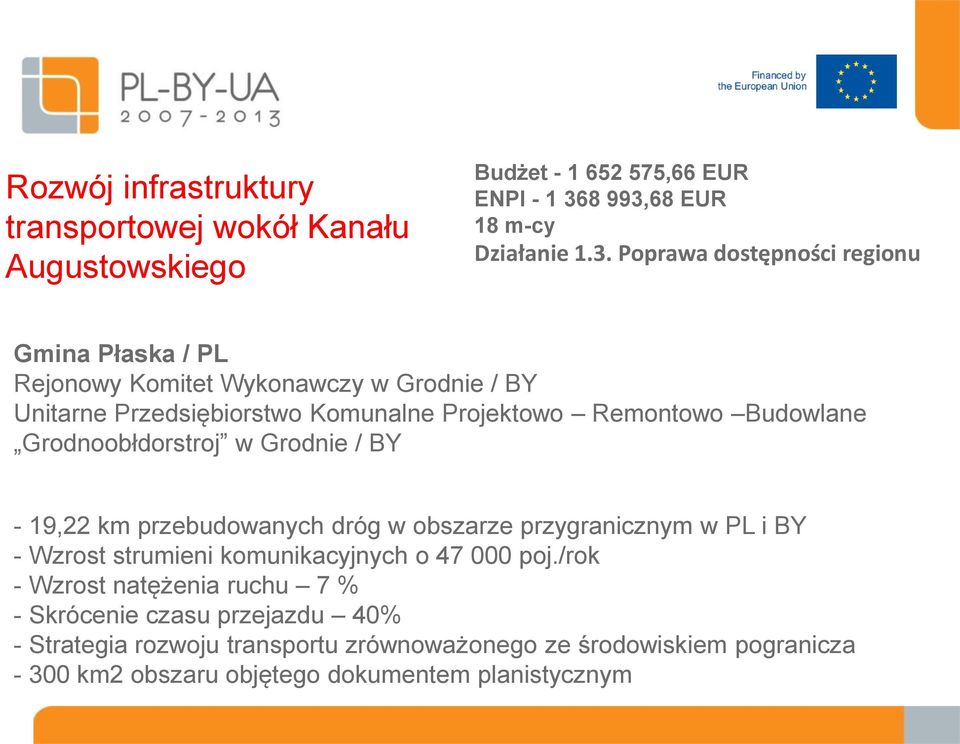 68 EUR 18 m-cy Działanie 1.3.