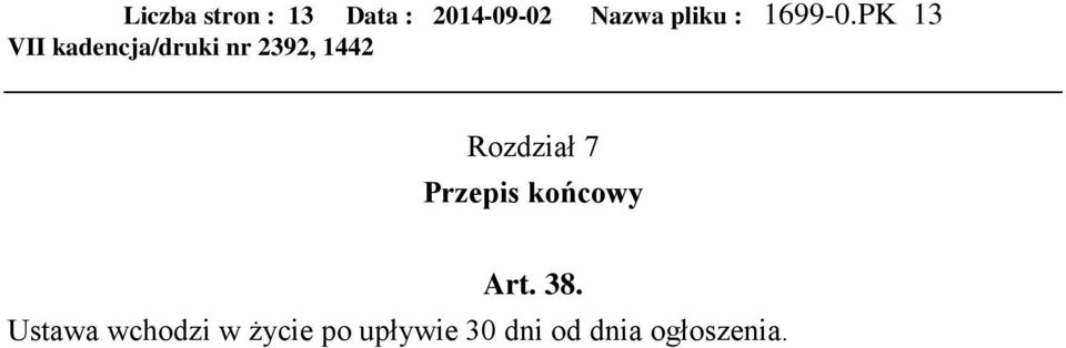 PK 13 Rozdział 7 Przepis końcowy Art.