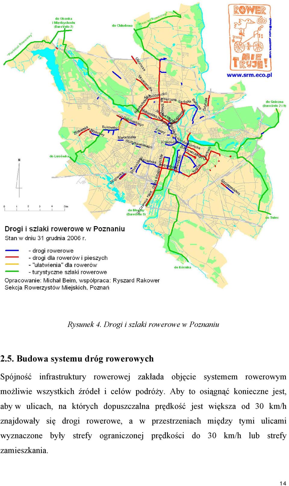 wszystkich źródeł i celów podróży.