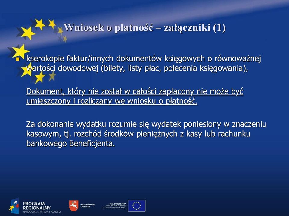 nie może być umieszczony i rozliczany we wniosku o płatność.